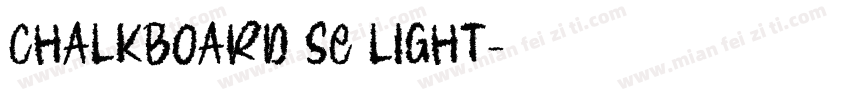 Chalkboard SE Light字体转换